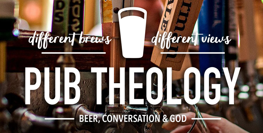 Pub Theology at Brewbakers