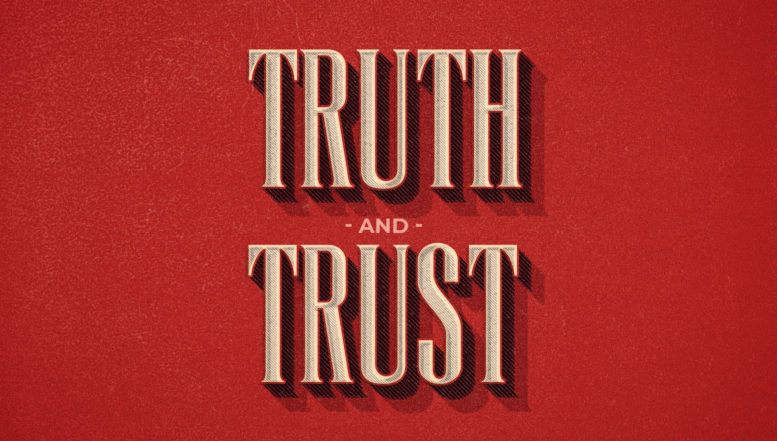 Truth and Trust